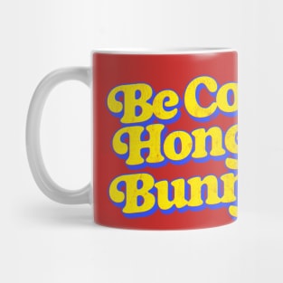 Be Cool Honey Bunny Mug